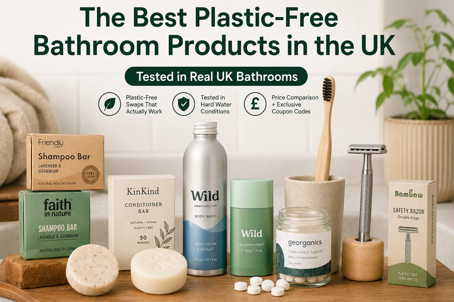 Best Plastic-Free Bathroom Products 2026 (Tested & Reviewed) — UK